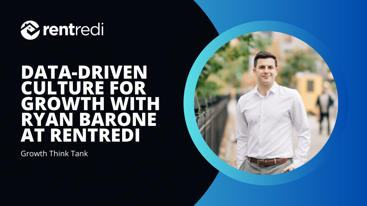 Growth Think Tank Podcast with Ryan Barone at RentRedi