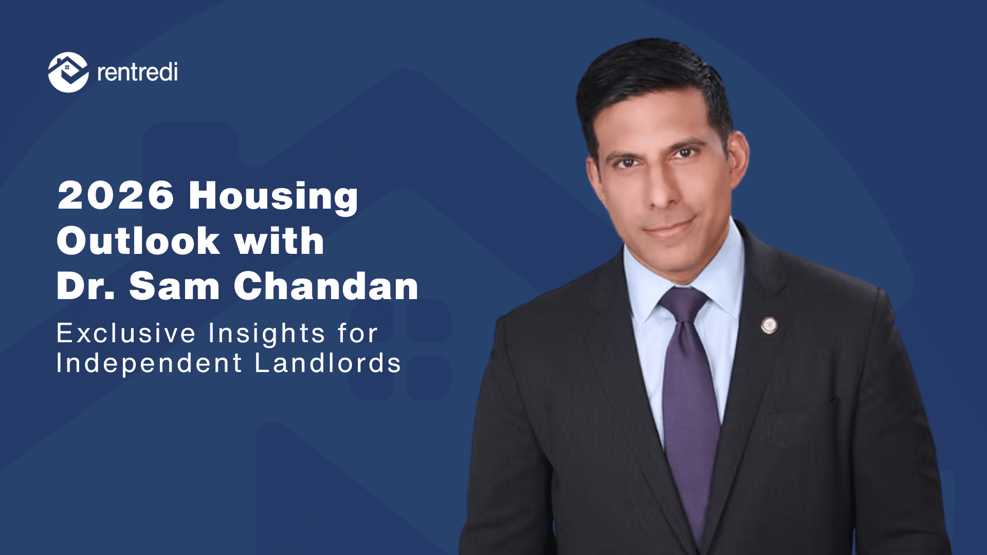 2026 Housing Outlook with Dr. Sam Chandan: Exclusive Insights for Independent Landlords